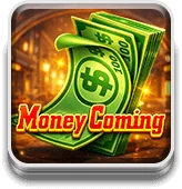 Money Coming